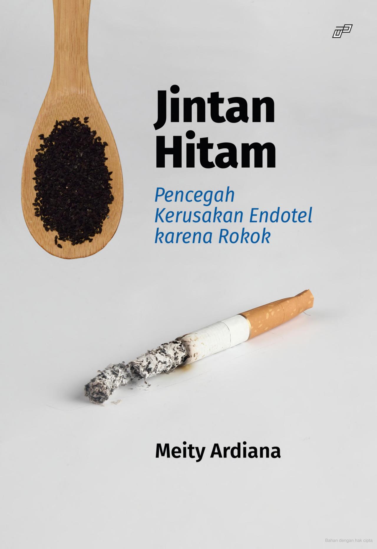 Jintan Hitam: Pencegah Kerusakan Endotel karena Rokok