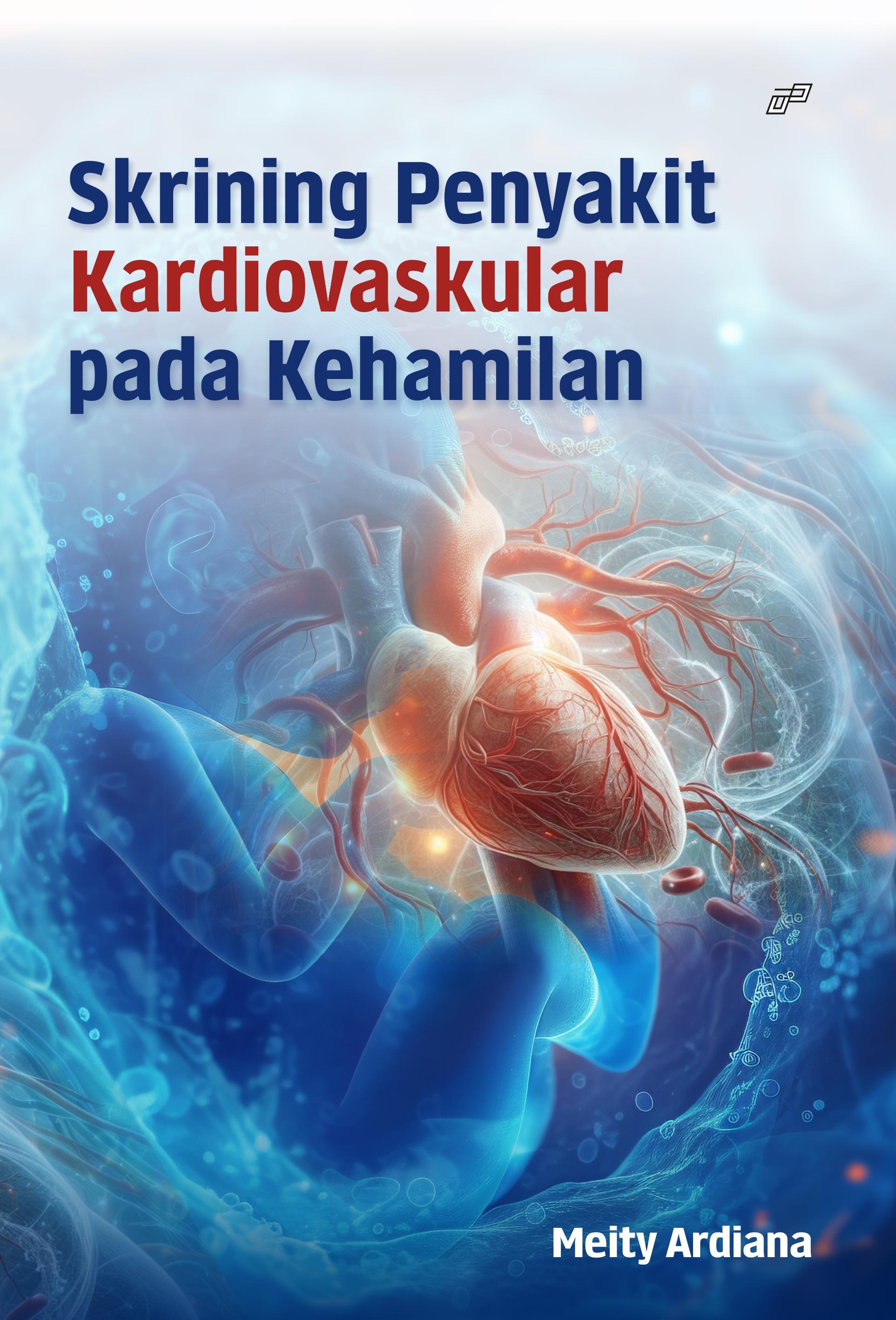 Skrining Penyakit Kardiovaskular Pada Kehamilan